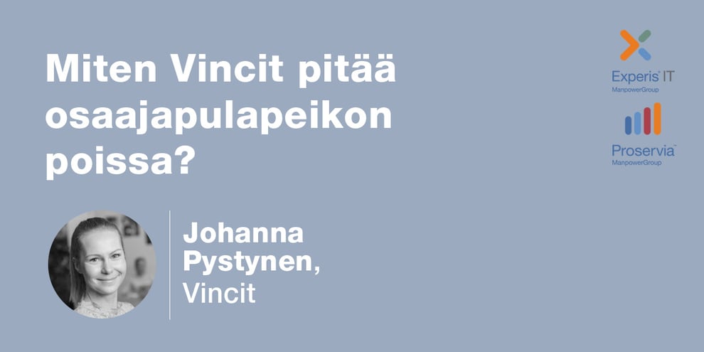 Podcast: Johanna Pystynen, Vincit – Miten Vincit pitää osaajapulapeikon poissa?