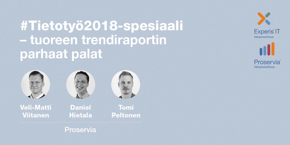Podcast: #Tietotyö2018-spesiaali – tuoreen trendiraportin parhaat palat